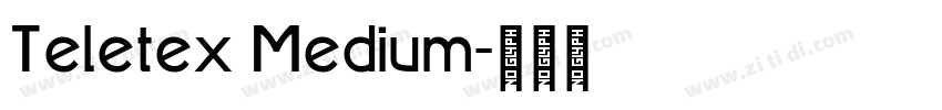 Teletex Medium字体转换